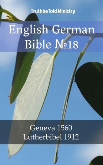 English German Bible 18 Opracowanie zbiorowe