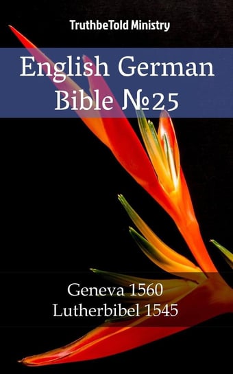 English German Bible №25 Opracowanie zbiorowe