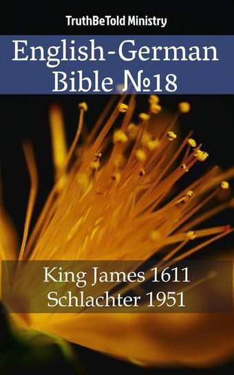 English-German Bible. No 18 Opracowanie zbiorowe