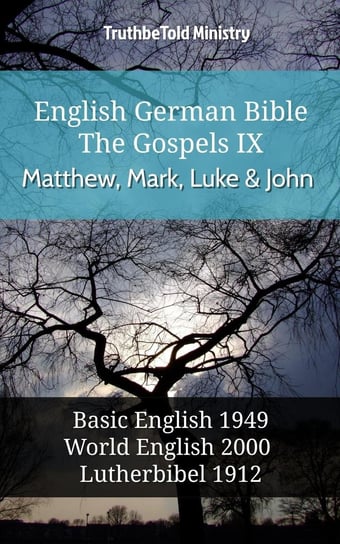 English German Bible. The Gospels IX. Matthew, Mark, Luke and John - ebook epub Opracowanie zbiorowe