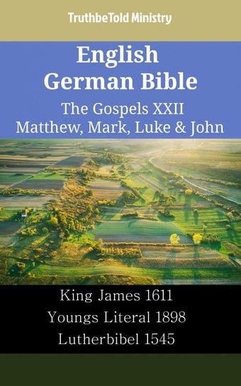 English German Bible - The Gospels XXII Opracowanie zbiorowe