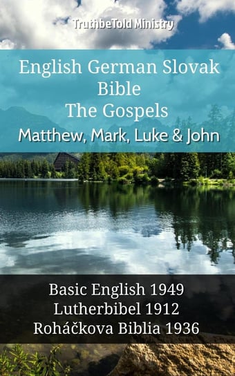 English German Slovak Bible - The Gospels Opracowanie zbiorowe