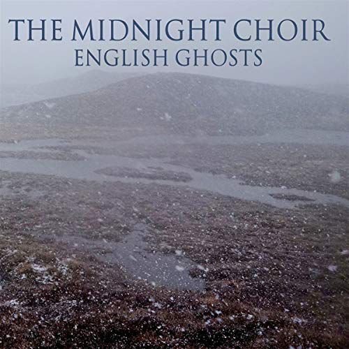 English Ghosts Midnight Choir