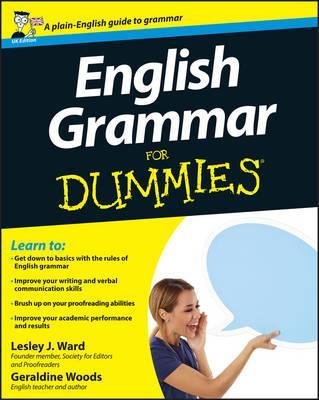 English Grammar For Dummies Ward Lesley J., Woods Geraldine
