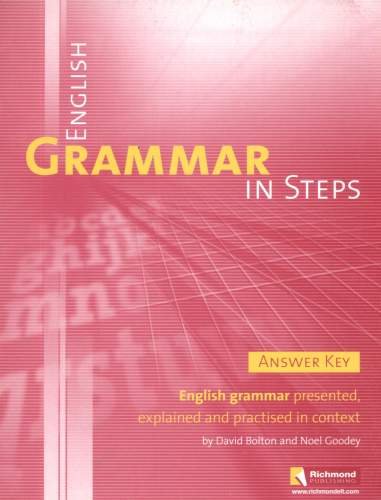 English Grammar in Steps Answer Key Bolton David, Goodey Noel