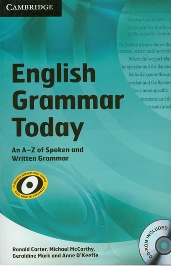 English Grammar Today. An A-Z of Spoken and Written Grammar Opracowanie zbiorowe