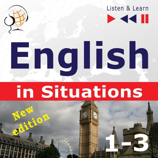 English in Situations. Listen & Learn. 1-3. New Edition Guzik Dorota, Kicińska Anna, Bruska Joanna