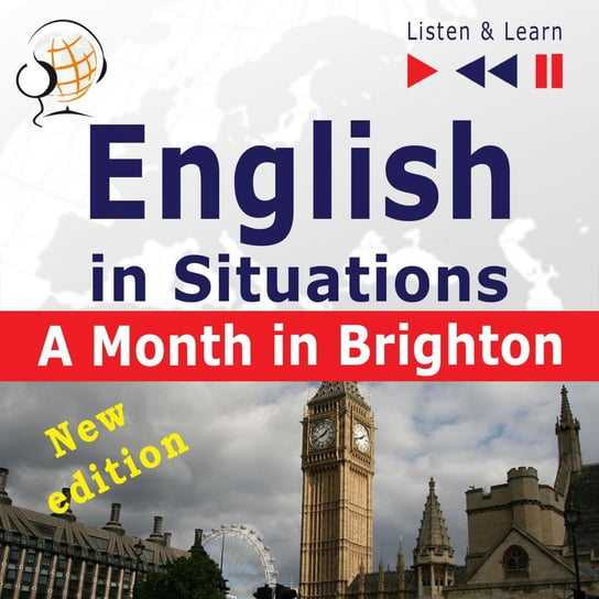 English in Situations. Listen & Learn. A Month in Brighton Guzik Dorota