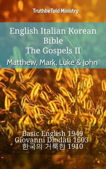 English Italian Korean Bible - The Gospels II Opracowanie zbiorowe