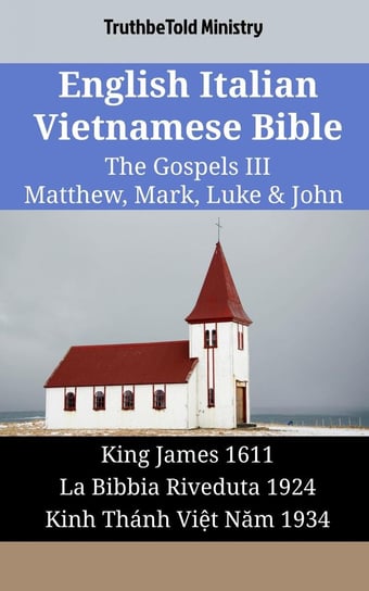 English Italian Vietnamese Bible. The Gospels III - ebook epub Opracowanie zbiorowe