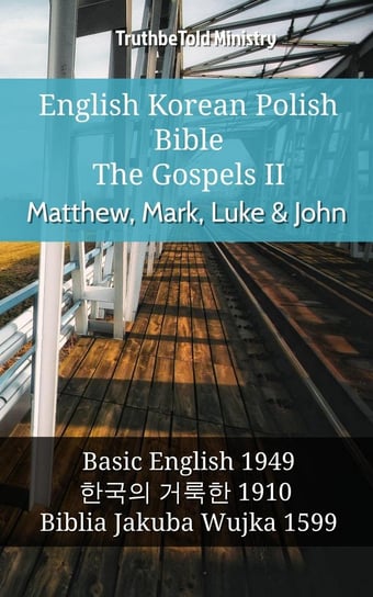 English Korean Polish Bible. The Gospels II - ebook epub Opracowanie zbiorowe