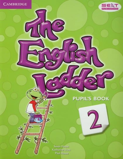 English Ladder 2. Pupil's Book Scott Katharine, House Susan