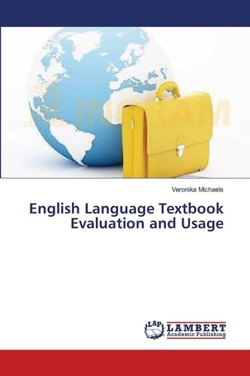 English Language Textbook Evaluation and Usage Michaels Veronika
