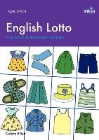 English Lotto. a Fun Way to Reinforce English Vocabulary Elliott Colette