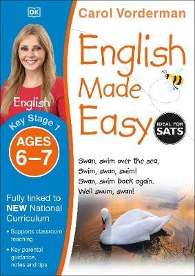 English Made Easy Ages 6-7 Key Stage 1: Ages 6-7, Key stage 1 Vorderman Carol