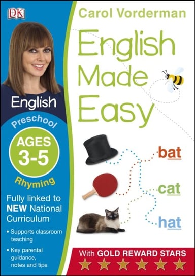 English Made Easy. Rhyming, Ages 5-6 (Preschool). Supports the National Curriculum, English Exercise Vorderman Carol