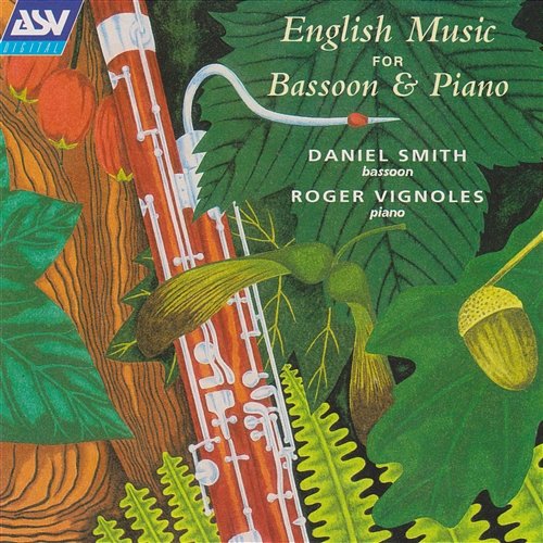 English Music for Bassoon & Piano Daniel Smith, Roger Vignoles