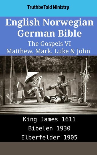 English Norwegian German Bible - The Gospels VI - ebook epub Opracowanie zbiorowe