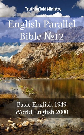 English Parallel Bible No12 Opracowanie zbiorowe