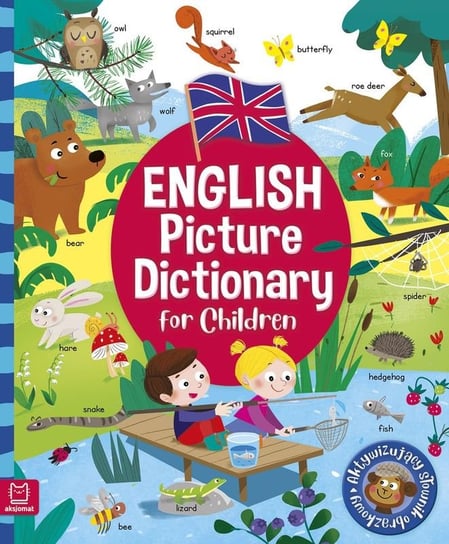 English Picture Dictionary for Children. Aktywizujący słownik obrazkowy Łanocha Katarzyna