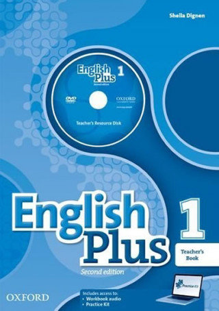 English Plus 1. Teacher's Book with Resource Disk and Access to Practice Kit Wetz Ben