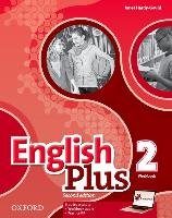 English Plus 2. Workbook with Access to Practice Kit Wetz Ben