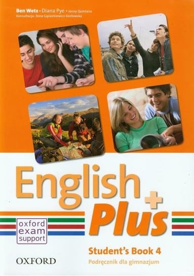 English Plus 4A. Podręcznik dla gimnazjum Wetz Ben, Pye Diana, Quintana Jenny