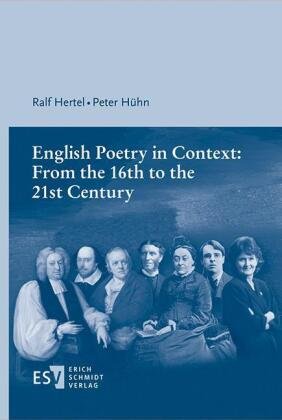 English Poetry in Context: From the 16th to the 21st Century Schmidt (Erich), Berlin