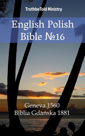English Polish Bible 16 Opracowanie zbiorowe
