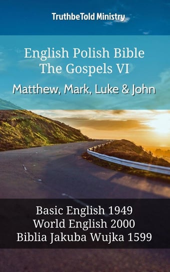 English Polish Bible. The Gospels VI - ebook epub Opracowanie zbiorowe