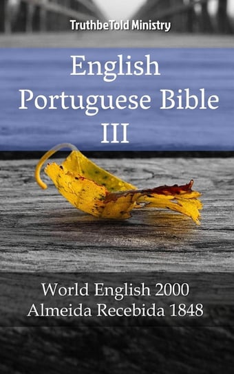 English Portuguese Bible III Opracowanie zbiorowe