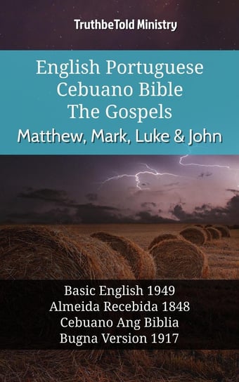 English Portuguese Cebuano Bible - The Gospels Opracowanie zbiorowe