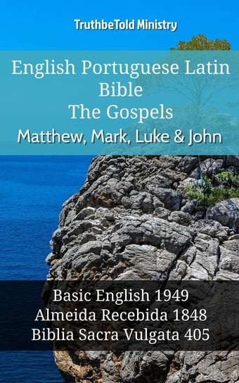 English Portuguese Latin Bible - The Gospels - Matthew, Mark, Luke & John - ebook epub Opracowanie zbiorowe