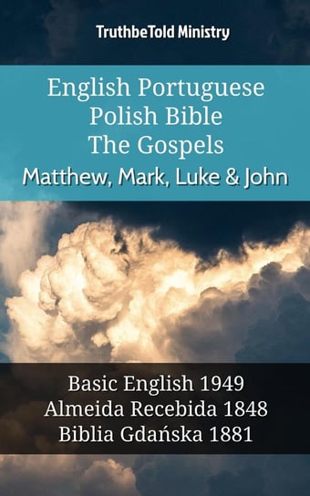 English Portuguese Polish Bible. The Gospels. Matthew, Mark, Luke & John - ebook epub Opracowanie zbiorowe