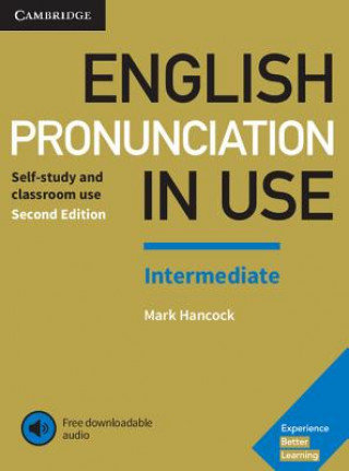 English Pronunciation in Use Intermediate Book with Answers and Downloadable Audio Mark Hancock
