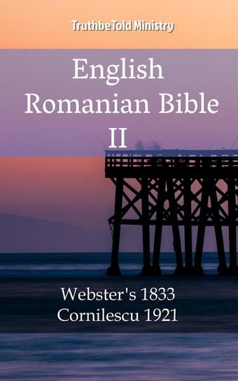 English Romanian Bible II Opracowanie zbiorowe