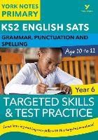 English SATs Grammar, Punctuation and Spelling Targeted Skil Woodford Kate