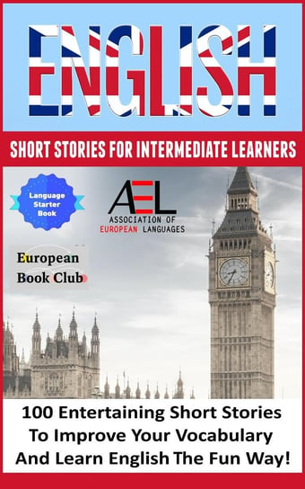 English Short Stories for Intermediate Learners Opracowanie zbiorowe