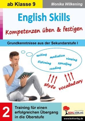 English Skills ... Kompetenzen üben & festigen / Band 2 KOHL VERLAG Der Verlag mit dem Baum