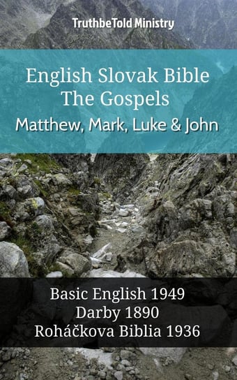 English Slovak Bible - The Gospels - Matthew, Mark, Luke and John Opracowanie zbiorowe