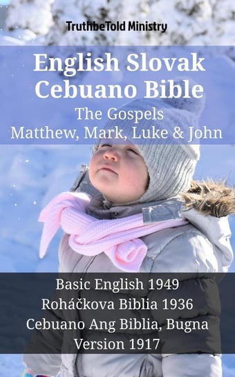 English Slovak Cebuano Bible - The Gospels Opracowanie zbiorowe