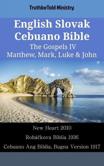 English Slovak Cebuano Bible. The Gospels IV Opracowanie zbiorowe