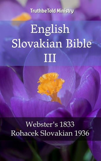 English Slovakian Bible III Opracowanie zbiorowe