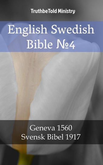 English Swedish Bible №4 Opracowanie zbiorowe