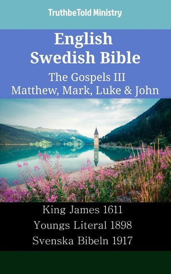 English Swedish Bible. The Gospels III - ebook epub Opracowanie zbiorowe