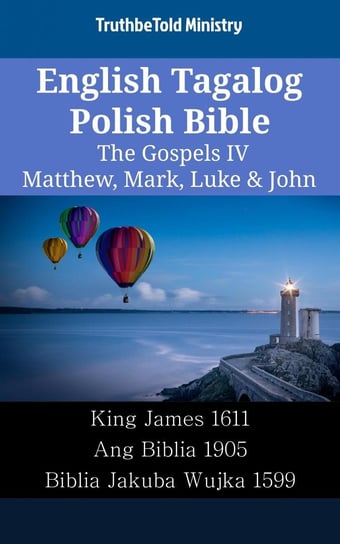 English Tagalog Polish Bible. The Gospels IV - ebook epub Opracowanie zbiorowe