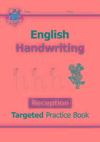 English Targeted Practice Book: Handwriting - Reception Cgp Books