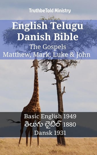 English Telugu Danish Bible - The Gospels - Matthew, Mark, Luke & John - ebook epub Opracowanie zbiorowe