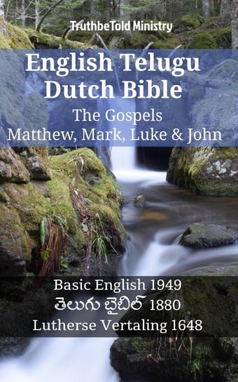 English Telugu Dutch Bible - The Gospels - Matthew, Mark, Luke & John Opracowanie zbiorowe