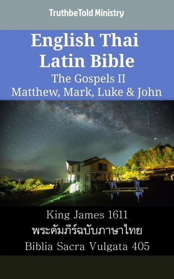 English Thai Latin Bible - The Gospels II - Matthew, Mark, Luke & John - ebook epub Opracowanie zbiorowe